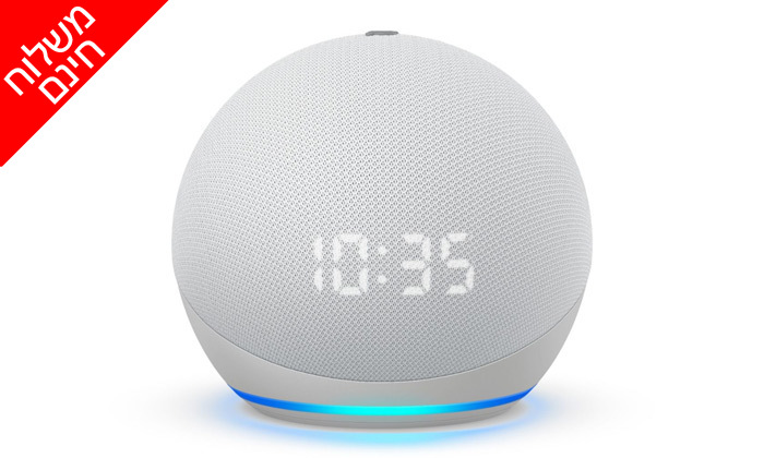 3 ​רמקול חכם (2020) Echo Dot 4nd Generation כולל שעון מואר ועוזרת קולית Alexa Amazon - משלוח חינם